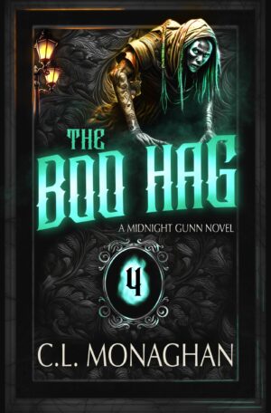 Signed Exclusive Edition - The Boo Hag by C. L. Monaghan (Paperback)