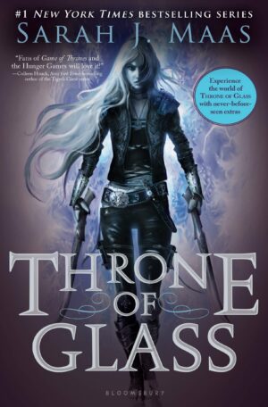 A Throne of Glass Novel: Throne of Glass by Sarah J. Maas
