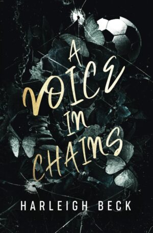 A Voice in Chains by Harleigh Beck