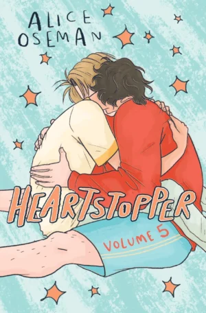 Heartstopper: Volume 5 by Alice Oseman (Paperback)