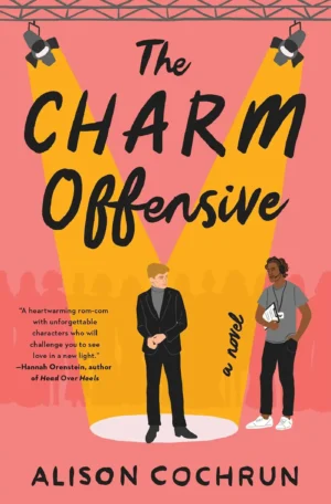 The Charm Offensive by Alison Cochrun (Paperback)