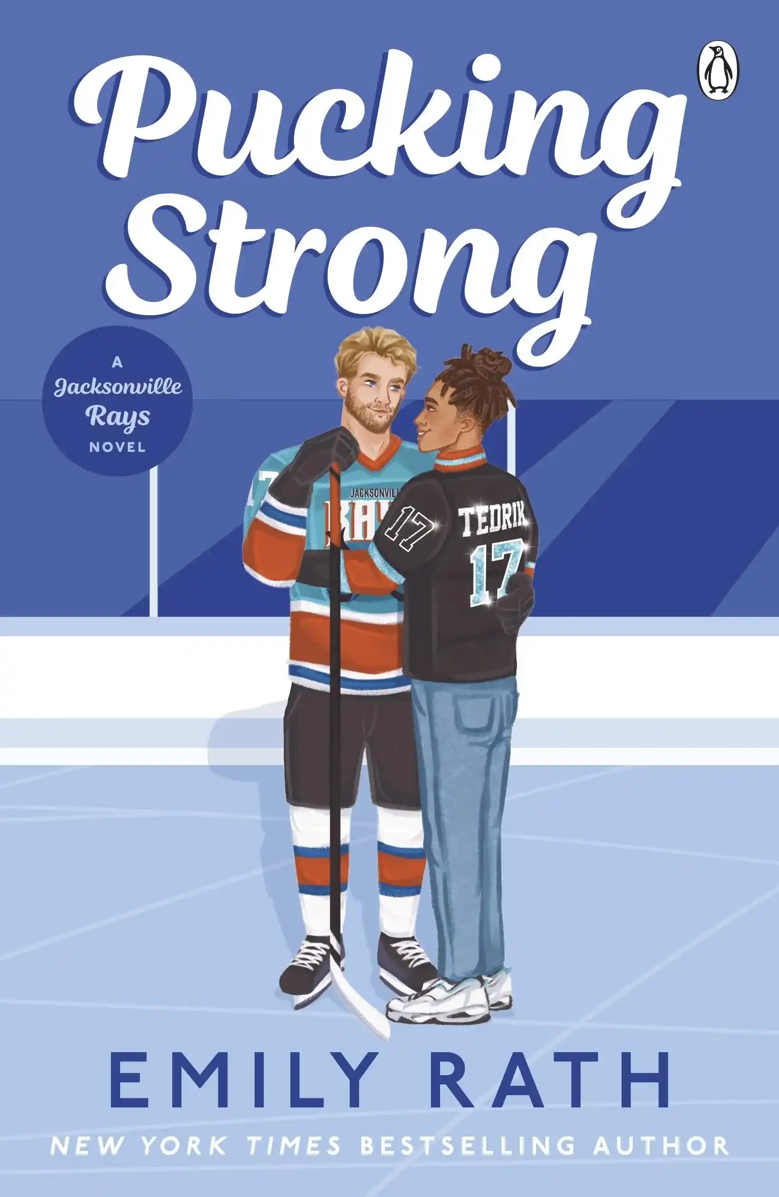 Jacksonville Rays - Book 4: Pucking Strong by Emily Rath