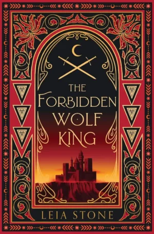 The Forbidden Wolf King by Leia Stone (Hardback)