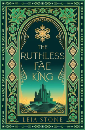 The Ruthless Fae King by Leia Stone (Hardback)