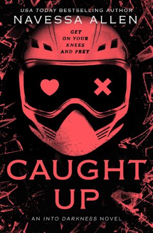 Caught Up by Navessa Allen (Paperback)