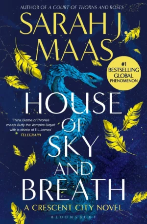 House of Sky and Breath - Crescent City 2 by Sarah J Maas (Paperback)
