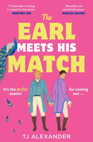 Earl Meets His Match by T. J. Alexander (Paperback)