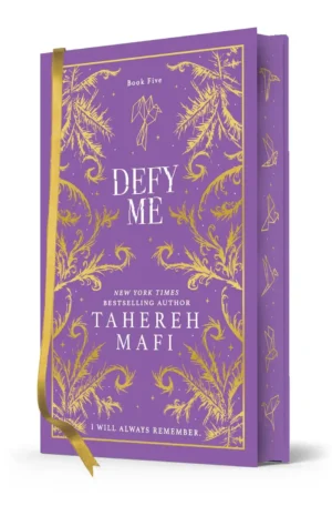 Defy Me: Shatter Me Collectors Editions by Tahereh Mafi (Hardback)