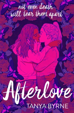 Afterlove by Tanya Byrne (Paperback)