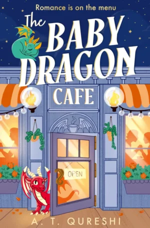 The Baby Dragon Cafe by A. T. Qureshi (Paperback)