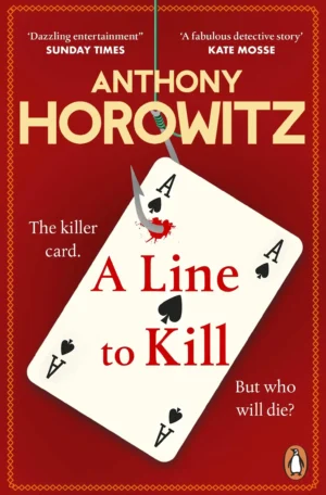 A Line to Kill by Anthony Horowitz (Paperback)