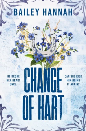 Change of Hart by Bailey Hannah (Paperback)