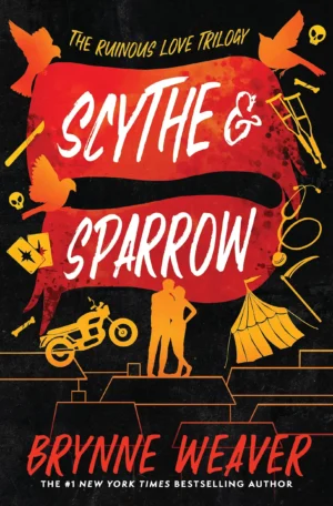 Scythe & Sparrow by Brynne Weaver (Paperback)