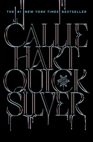 Quicksilver: Deluxe Edition by Callie Hart (Hardback)