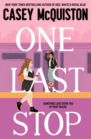 One Last Stop by Casey McQuiston (Paperback)