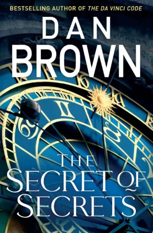 The Secret of Secrets by Dan Brown (Hardback)