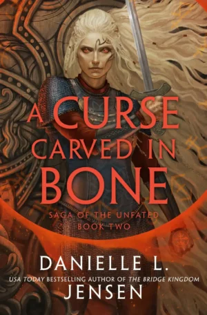 A Curse Carved in Bone by Danielle L. Jensen (Hardback)