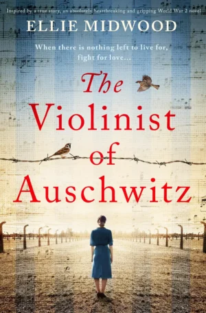 The Violinest of Auschwitz by Ellie Midwood (Paperback)