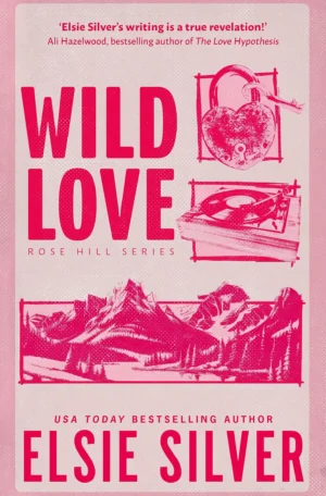 Wild Love by Elsie Silver (Paperback)