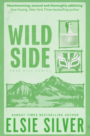 Wild Side by Elsie Silver (Paperback)