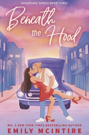 Beneath the Hood by Emily McIntire (Paperback)