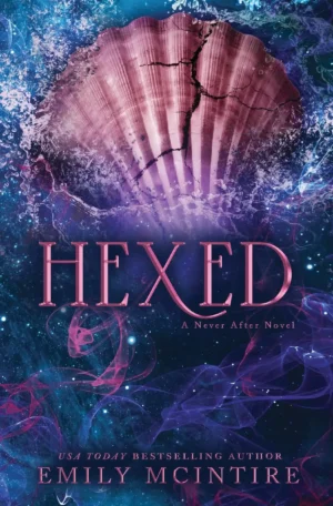Hexed by Emily McIntire (Paperback)