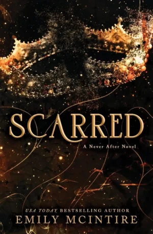 Scarred by Emily McIntire (Paperback)