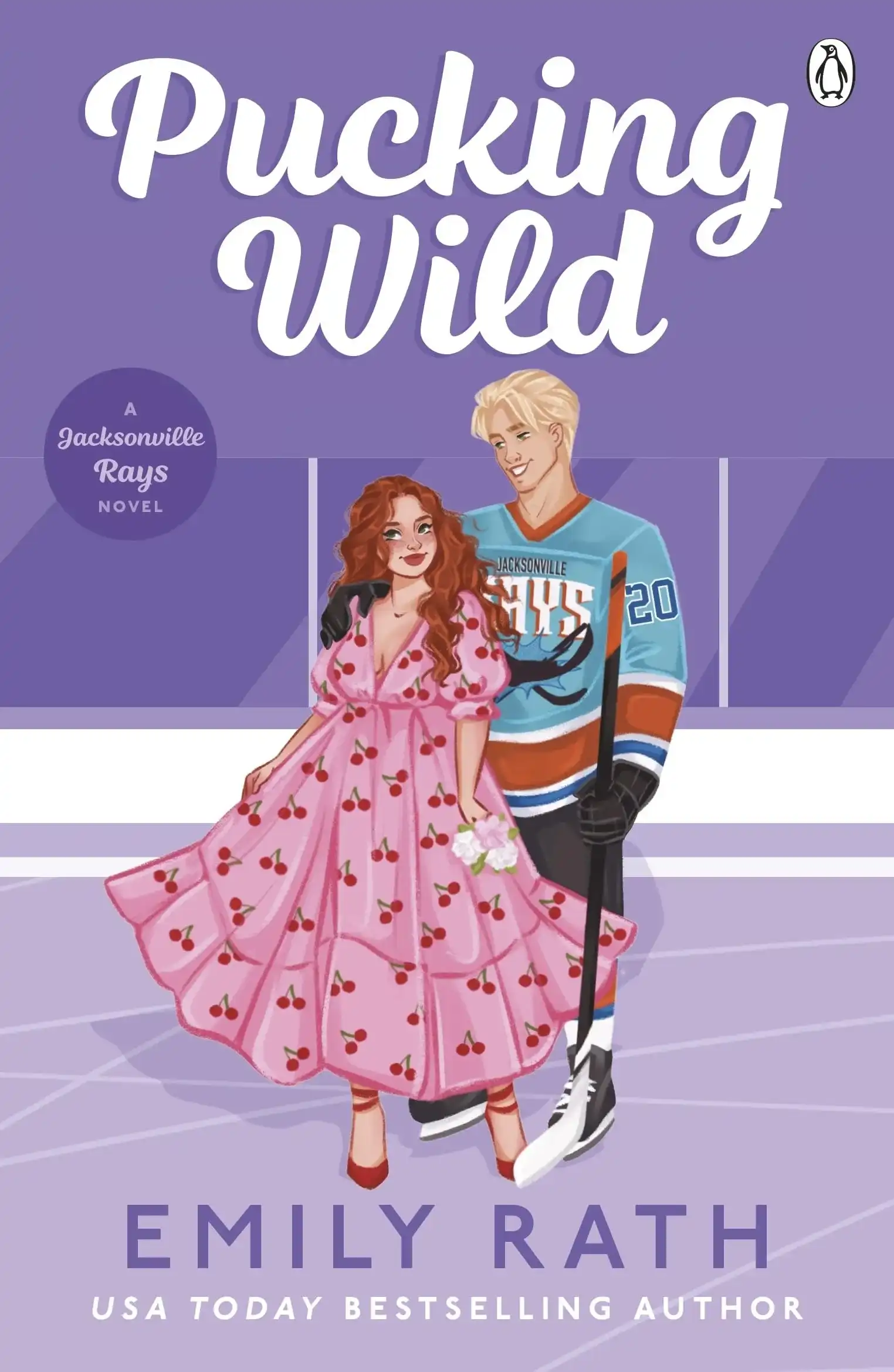 Jacksonville Rays - Book 2: Pucking Wild by Emily Rath