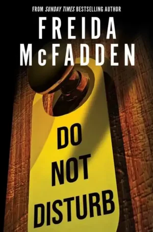 Do Not Disturb by Freida McFadden (Paperback)