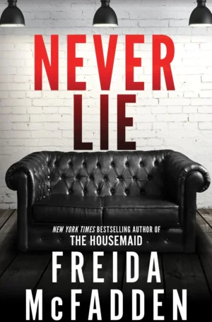 Never Lie by Freida McFadden (Paperback)