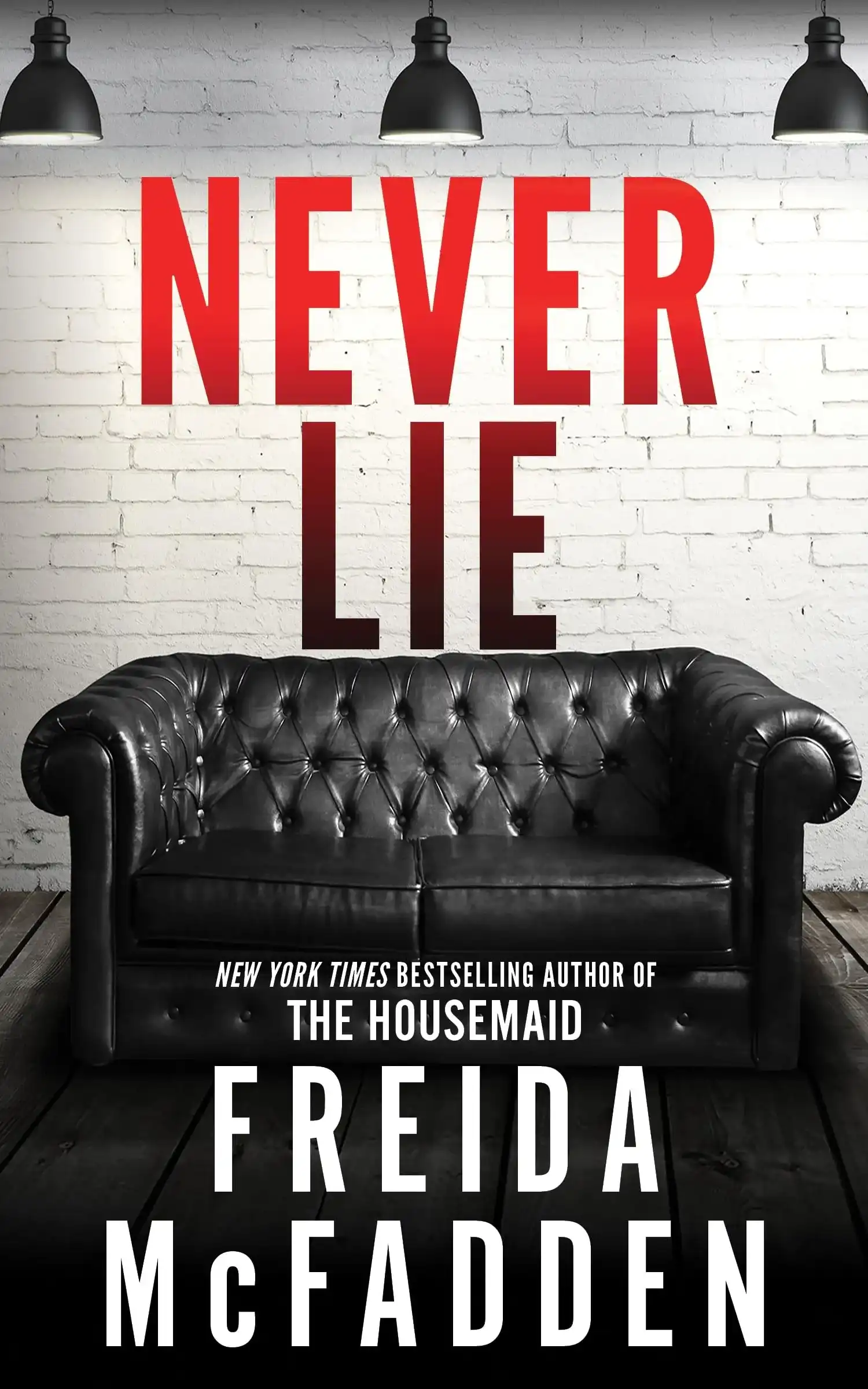 Never Lie by Freida McFadden (Paperback)