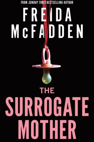 The Surrogate Mother by Freida McFadden (Paperback)