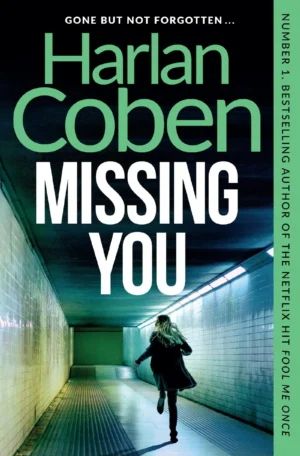 Missing You by Harlan Coben (Paperback)
