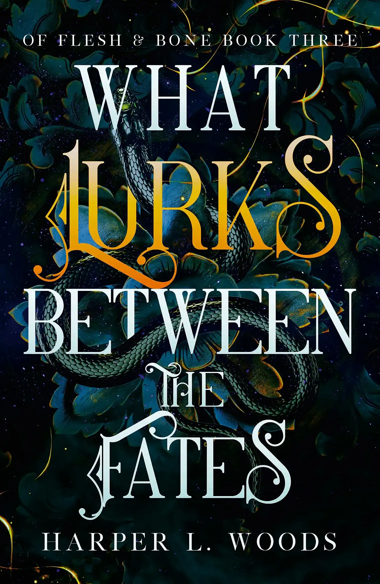 What Lurks Between the Fates by Harper L. Woods (Paperback)