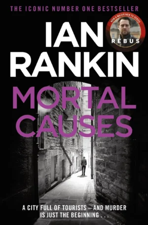Mortal Causes by Ian Rankin (Paperback)
