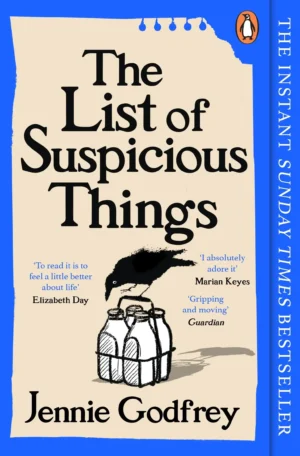 The List of Suspicious Things by Jennie Godfrey (Paperback)