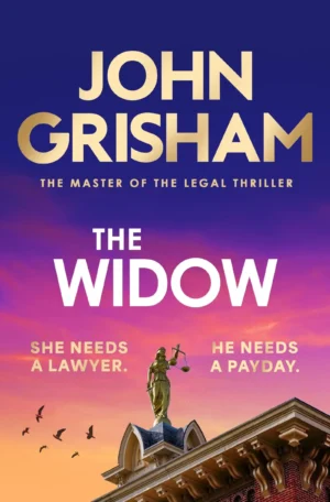 The Widow by John Grisham (Hardback)