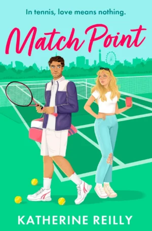 Match Point by Katherine Reilly (Paperback)