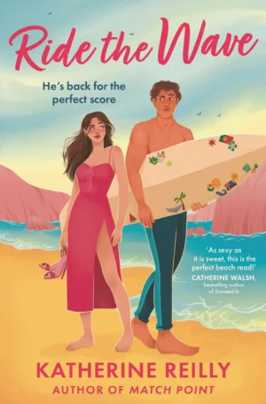 Ride the Wave by Katherine Reilly (Paperback)