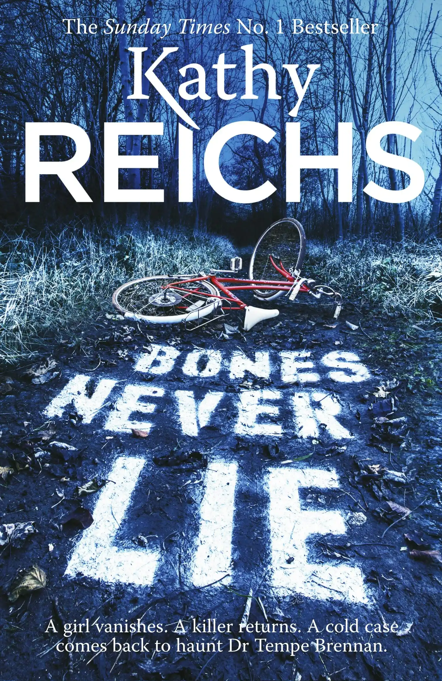 Bones Never Lie by Kathy Reichs (Paperback)