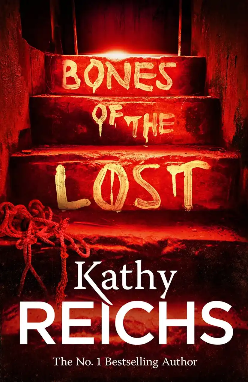 Bones of The Lost by Kathy Reichs (Paperback)