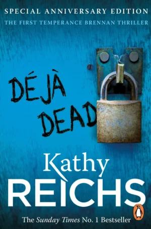 Deja Dead by Kathy Reichs (Paperback)