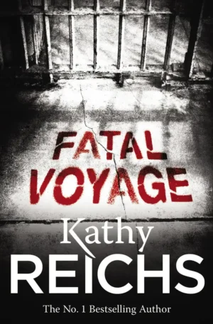 Fatal Voyage by Kathy Reichs (Paperback)