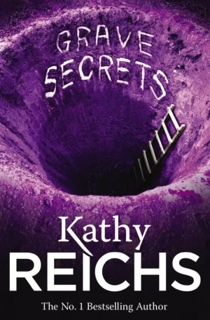 Grave Secrets by Kathy Reichs (Paperback)