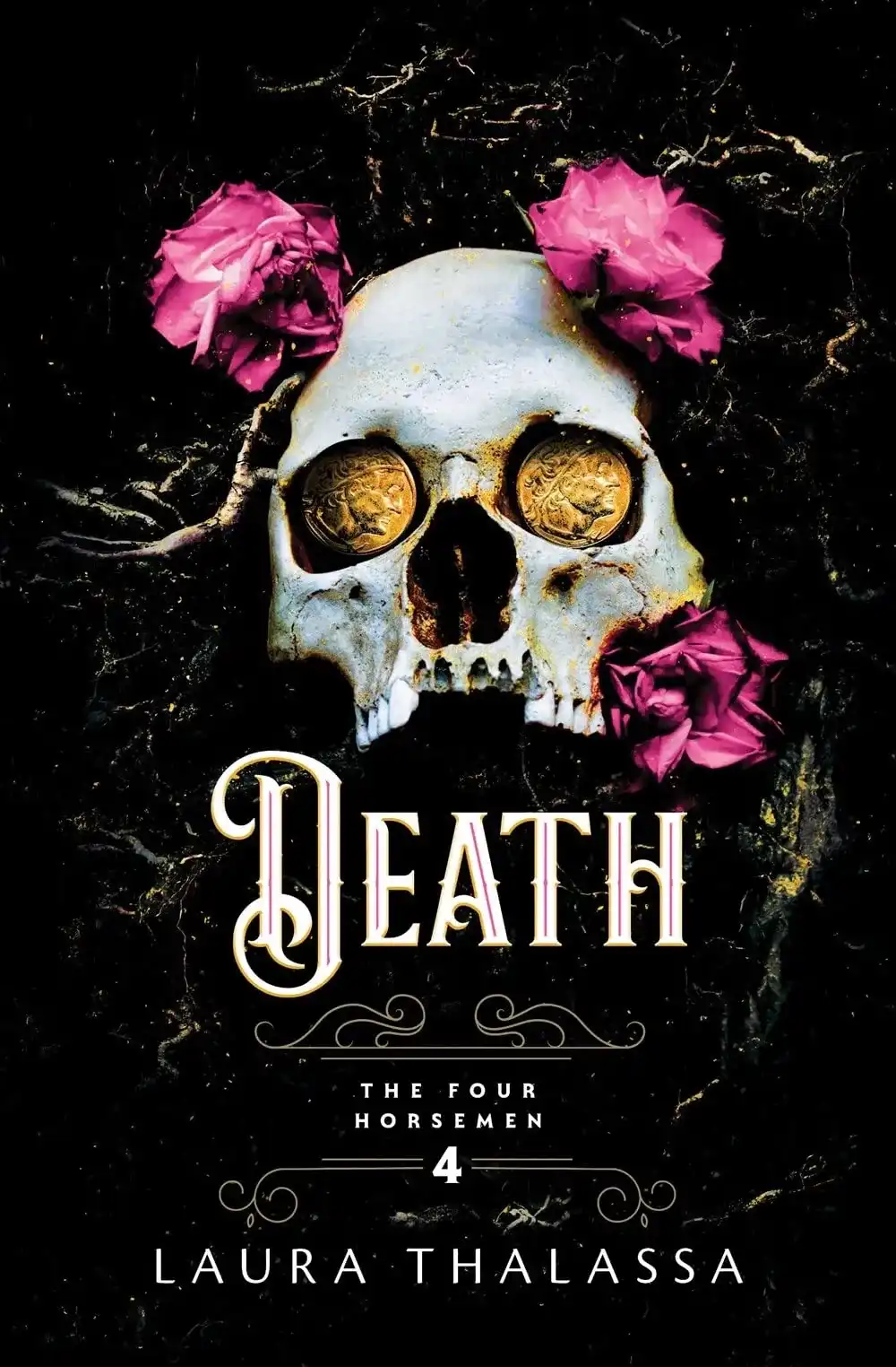The Four Horsemen Series - Book 4: Death by Laura Thalassa