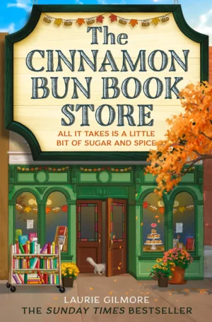 Cinnamon Bun Book Store by Laurie Gilmore (Paperback)