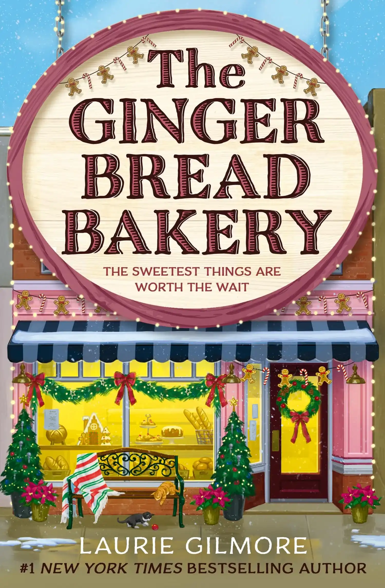 The Gingerbread Bakery by Laurie Gilmore (Paperback)