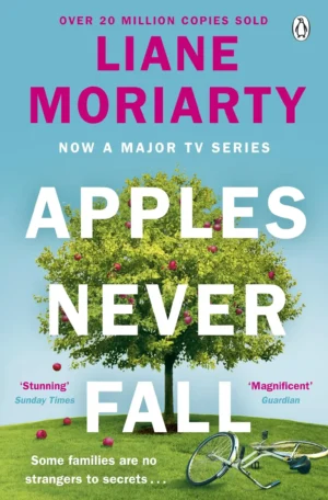Apples Never Fall by Liane Moriarty (Paperback)