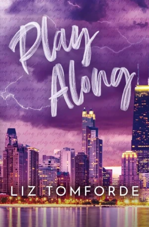 Play Along by Liz Tomforde (Paperback)