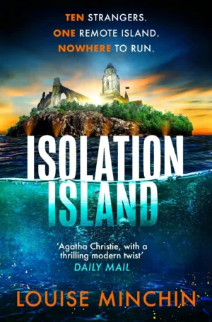Isolation Island by Louise Minchin (Paperback)
